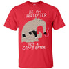 CUTE ANIMALS - Anteater not CantEater T Shirt & Hoodie